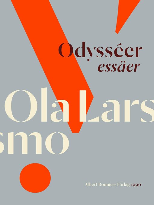 Titeldetaljer för Odysséer av Ola Larsmo - Tillgänglig